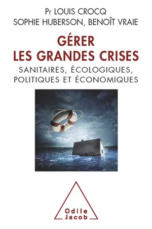 Gérer les grandes crises