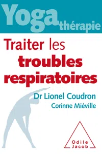 Yoga-thérapie : traiter les troubles respiratoires_cover