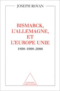 Bismarck, l'Allemagne et l'Europe unie_cover