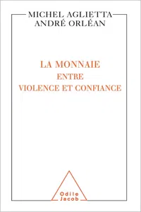 La Monnaie : entre violence et confiance_cover