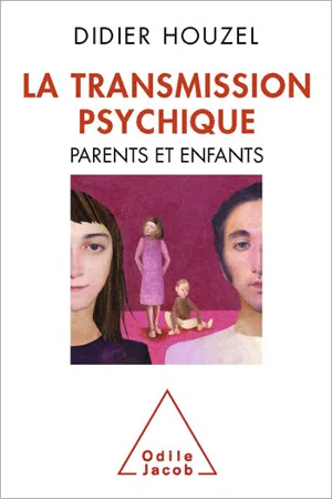 La Transmission psychique