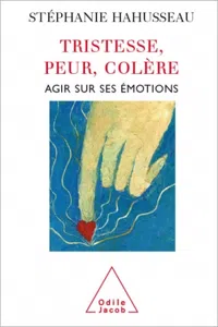 Tristesse, Peur, Colère_cover