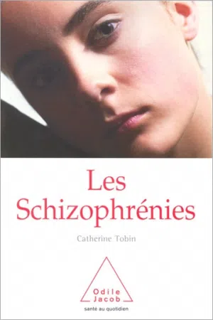 Les Schizophrénies