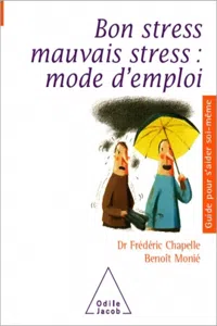 Bon stress, mauvais stress : mode d'emploi_cover