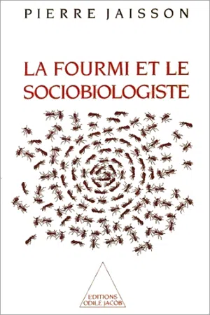 La Fourmi et le Sociobiologiste