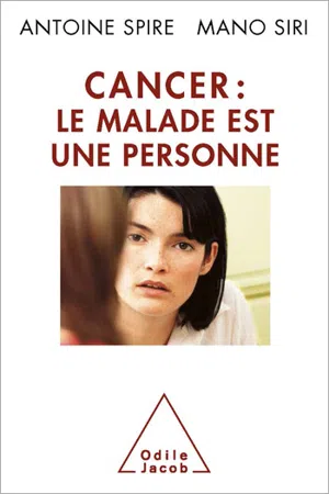 Cancer : le malade est une personne