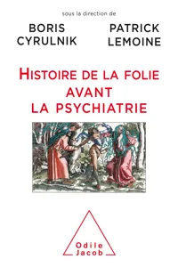 Histoire de la folie avant la psychiatrie_cover