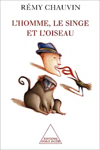 L' Homme, le Singe et l'Oiseau_cover