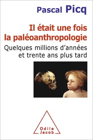 Il était une fois la paléoanthropologie