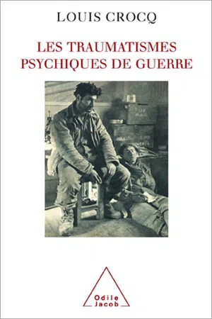 Les Traumatismes psychiques de guerre