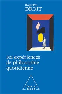 101 expériences de philosophie quotidienne_cover