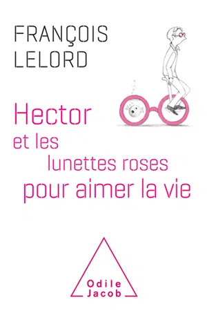 Hector et les lunettes roses