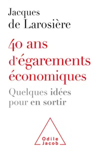 40 ans d'égarements économiques_cover