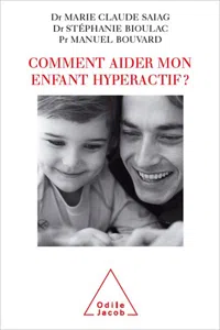 Comment aider mon enfant hyperactif ?_cover