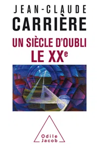 Un siècle d'oubli, le XXe_cover