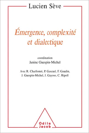 Émergence, complexité et dialectique