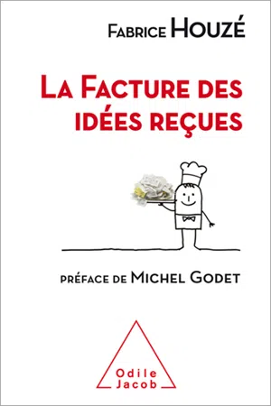 La Facture des idées reçues