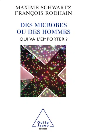 Des microbes ou des hommes