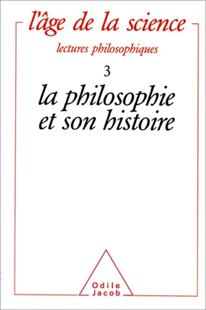 La Philosophie et son histoire