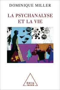 La Psychanalyse et la Vie_cover