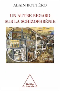 Un autre regard sur la schizophrénie_cover