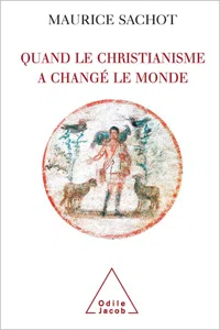 Quand le christianisme a changé le monde_cover