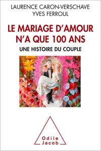 Le Mariage d'amour n'a que 100 ans_cover