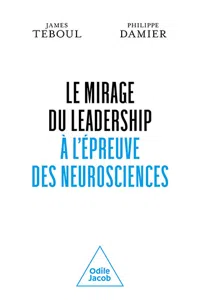 Le Mirage du leadership à l'épreuve des neurosciences_cover