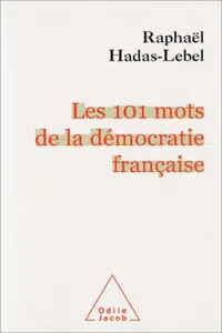 Les 101 mots de la démocratie française_cover