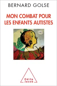 Mon combat pour les enfants autistes_cover