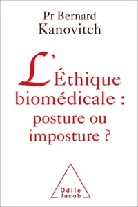 L' Éthique biomédicale : posture ou imposture ?_cover