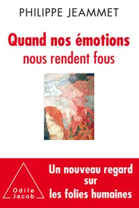 Quand nos émotions nous rendent fous_cover