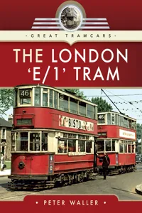 The London 'E/1' Tram_cover