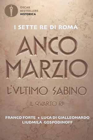 Anco Marzio - L'ultimo sabino