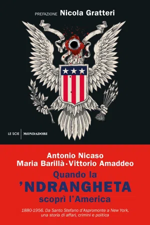 Quando la 'ndrangheta scoprì l'America