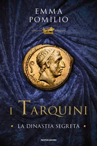 I Tarquini: la dinastia segreta_cover