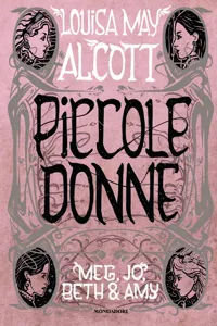 PICCOLE DONNE - Meg, Jo, Bet & Amy_cover