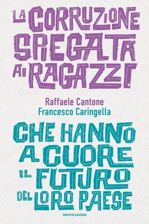 La corruzione spiegata ai ragazzi che hanno a cuore il futuro del loro paese