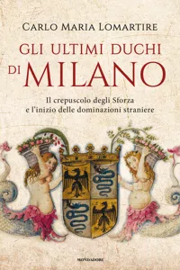 Gli ultimi duchi di Milano_cover