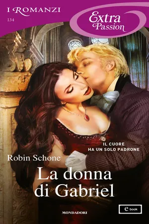 La donna di Gabriel (I Romanzi Extra Passion)