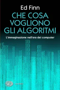 Che cosa vogliono gli algoritmi?_cover