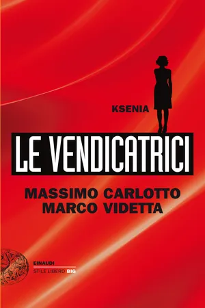 Le Vendicatrici. Ksenia