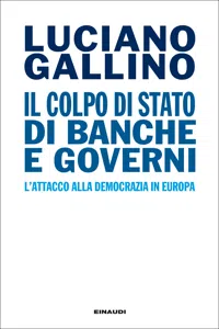 Il colpo di Stato di banche e governi_cover