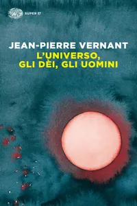 L'universo, gli dèi, gli uomini_cover