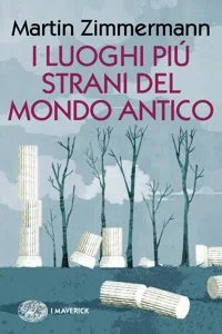 I luoghi più strani del mondo antico_cover