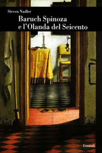 Baruch Spinoza e l'Olanda del Seicento_cover