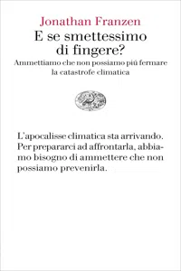 E se smettessimo di fingere?_cover