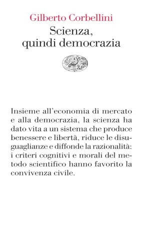 Scienza, quindi democrazia