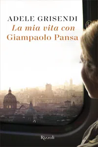 La mia vita con Giampaolo Pansa_cover