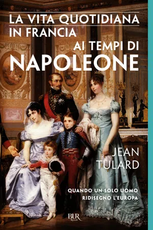 La vita quotidiana in Francia ai tempi di Napoleone¿